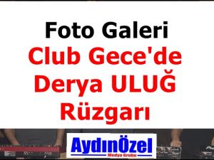 club-gecede-derya-ulug-ruzgari-foto-galeri-10g.htm