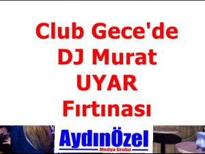 clup-gecede-murat-uyar-firtinasi-12g.htm