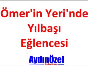 omerin-yerinde-yilbasi-eglencesi-33g.htm