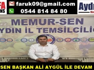 MEMUR-SEN BAŞKAN ALİ AYGÜL İLE DEVAM KARARI