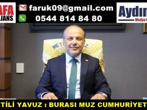 AK PARTİLİ YAVUZ : HERKES HADDİNİ BİLECEK