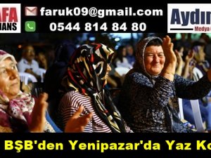 Aydın BŞB'den Yenipazar'da Yaz Konseri