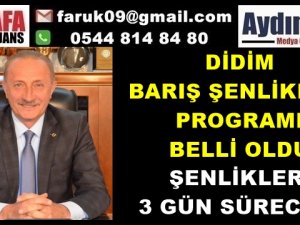 DİDİM BARIŞ ŞENLİKLERİ PROGRAMI BELLİ OLDU