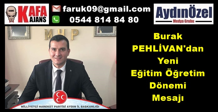 Burak PEHLİVAN'dan Yeni Eğitim Öğretim Dönemi Mesajı