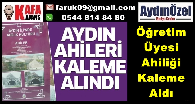 Öğretim Üyesi Ahiliği Kaleme Aldı