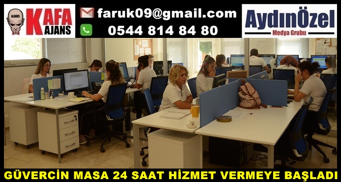 GÜVERCİN MASA 24 SAAT HİZMET VERMEYE BAŞLADI