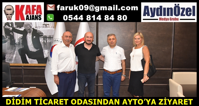 DİDİM TİCARET ODASINDAN AYTO’YA ZİYARET