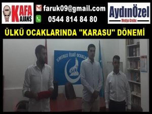 ÜLKÜ OCAKLARINDA ''KARASU'' DÖNEMİ