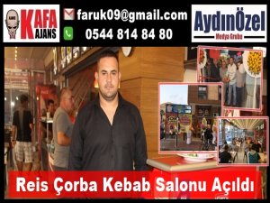 Reis Çorba Kebap Salonu Açıldı