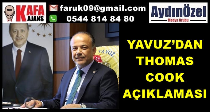 YAVUZ’DAN THOMAS COOK AÇIKLAMASI