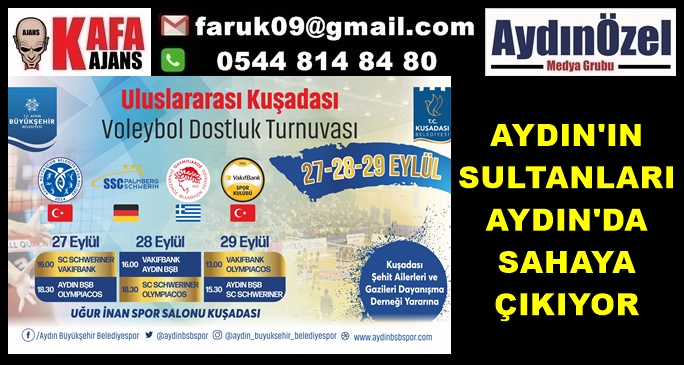 AYDIN'IN SULTANLARI AYDIN'DA SAHAYA ÇIKIYOR