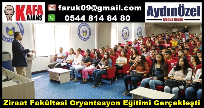 Ziraat Fakültesi Oryantasyon Eğitimi Gerçekleşti