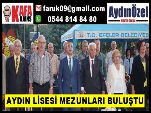 AYDIN LİSESİ MEZUNLARI BULUŞTU