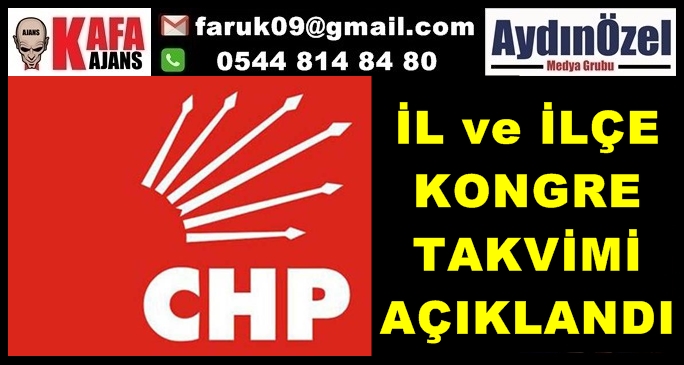 CHP Kongre Takvimi Açıklandı