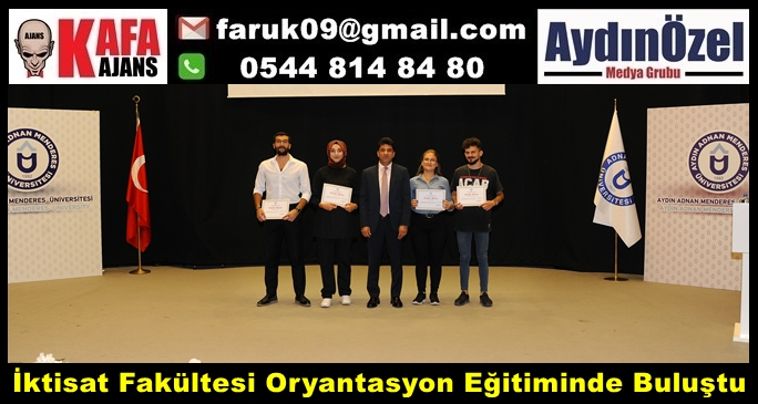 İktisat Fakültesi Oryantasyon Eğitiminde Buluştu