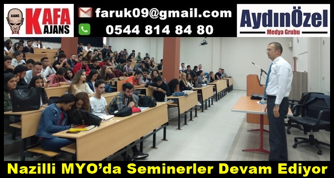 Nazilli MYO’da Seminerler Devam Ediyor