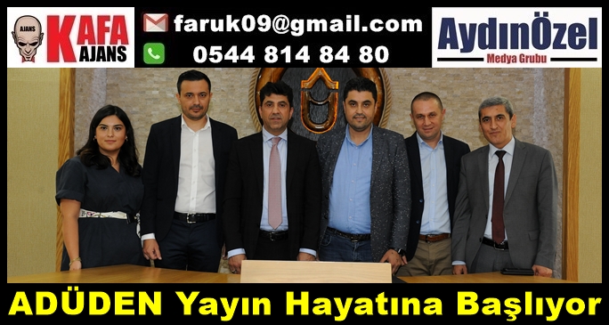 ADÜDEN Yayın Hayatına Başlıyor