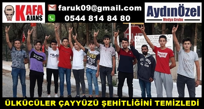 ÜLKÜCÜLER ÇAYYÜZÜ ŞEHİTLİĞİNİ TEMİZLEDİ