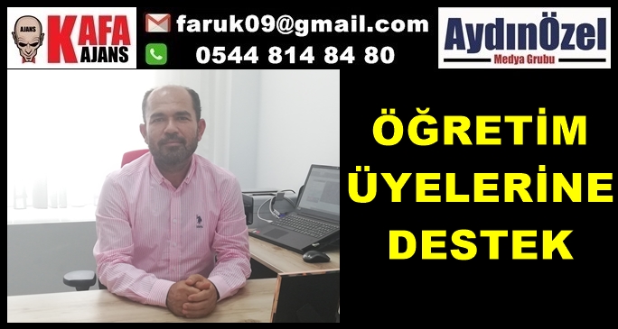 ÖĞRETİM ÜYELERİNE DESTEK