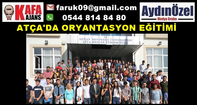 ATÇA'DA ORYANTASYON EĞİTİMİ