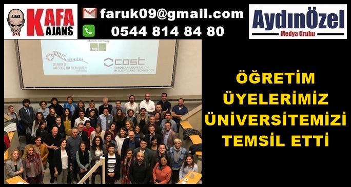 ÖĞRETİM ÜYELERİMİZ ÜNİVERSİTEMİZİ TEMSİL ETTİ