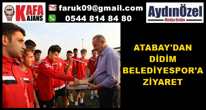 ATABAY'DAN DİDİM BELEDİYESPOR’A ZİYARET