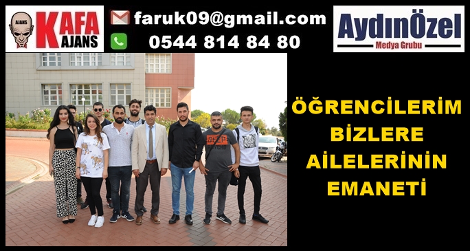 ÖĞRENCİLERİM  BİZLERE  AİLELERİNİN EMANETİ