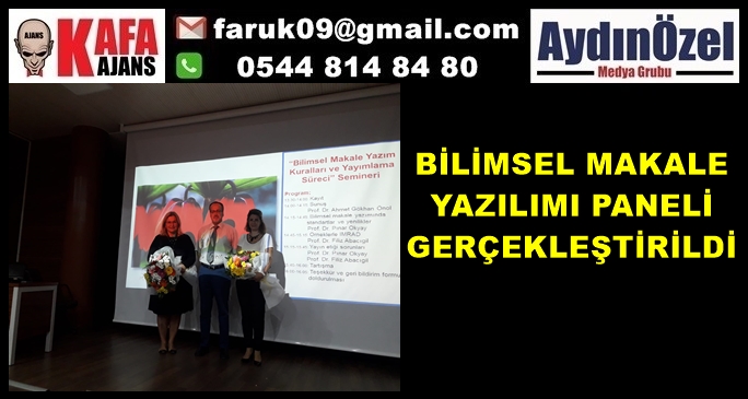 BİLİMSEL MAKALE YAZILIMI PANELİ GERÇEKLEŞTİRİLDİ