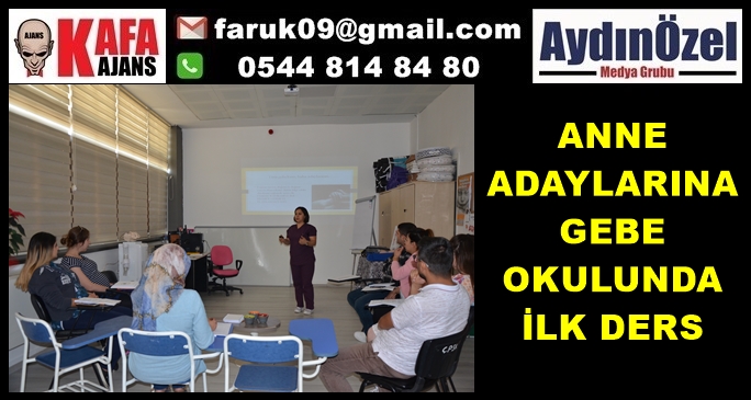 ANNE ADAYLARINA GEBE OKULUNDA İLK DERS