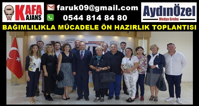 BAĞIMLILIKLA MÜCADELE ÖN HAZIRLIK TOPLANTISI