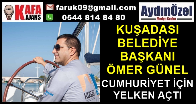 BAŞKAN GÜNEL CUMHURİYET İÇİN YELKEN AÇTI