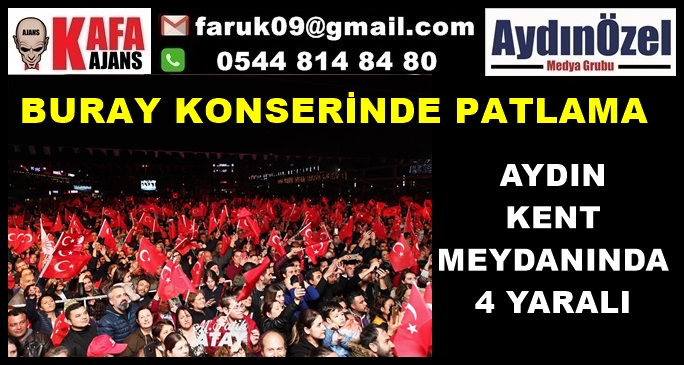 AYDIN KENT MEYDANINDA PATLAMA 4 YARALI