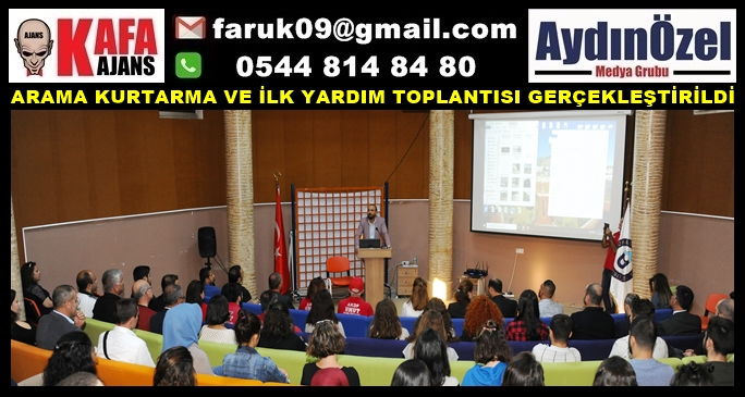 ARAMA KURTARMA VE İLK YARDIM TOPLANTISI GERÇEKLEŞTİRİLDİ