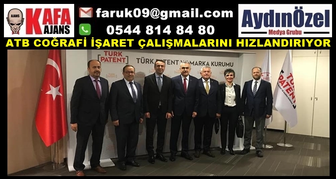 ATB COĞRAFİ İŞARET ÇALIŞMALARINI HIZLANDIRIYOR