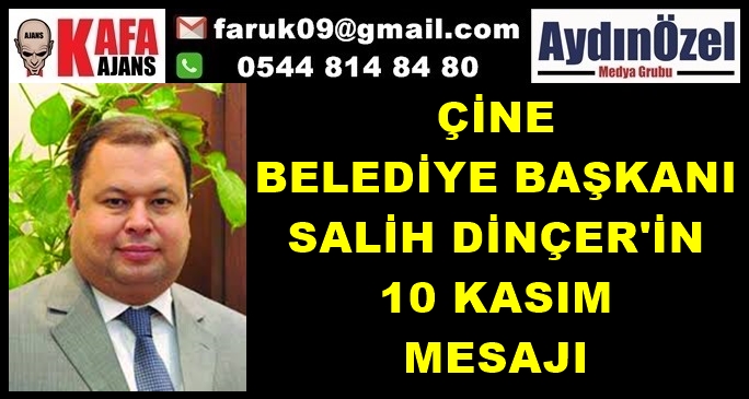 BAŞKAN DİNÇER'DEN 10 KASIM MESAJI