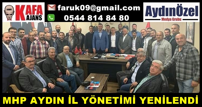 MHP AYDIN İL YÖNETİMİ YENİLENDİ