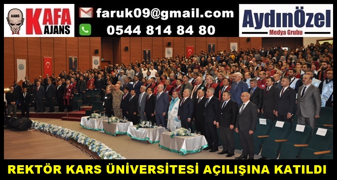 REKTÖR KARS ÜNİVERSİTESİ AÇILIŞINA KATILDI