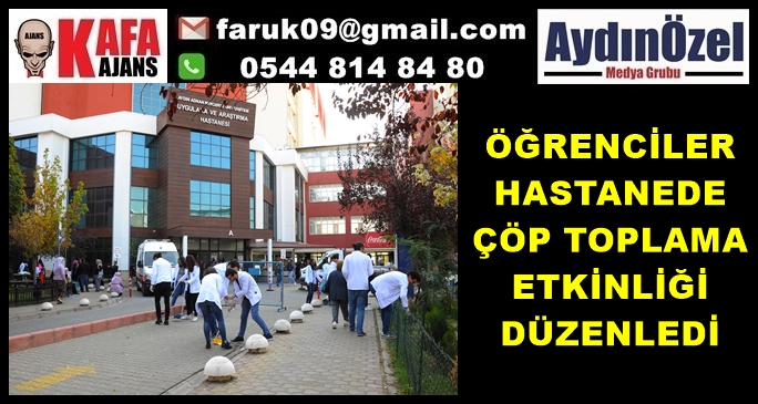 ÖĞRENCİLER HASTANEDE ÇÖP TOPLAMA ETKİNLİĞİ DÜZENLEDİ