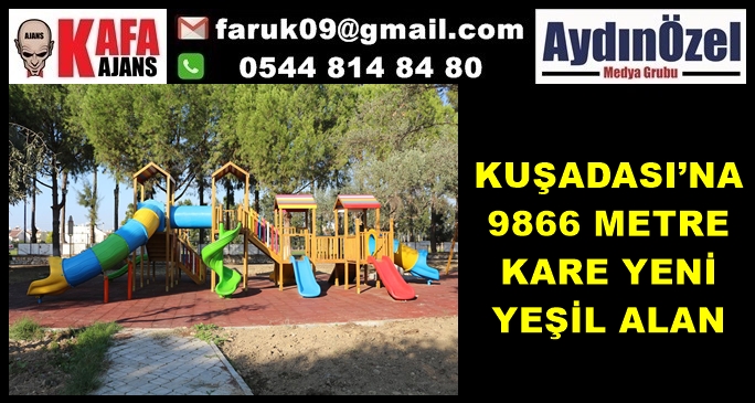 KUŞADASI’NA 9866 METRE KARE YENİ YEŞİL ALAN