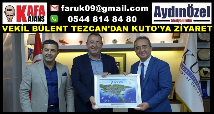 VEKİL BÜLENT TEZCAN'DAN KUTO'YA ZİYARET