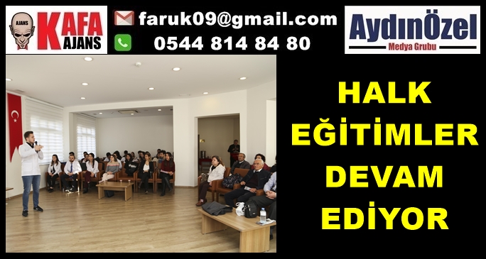 HALK EĞİTİMLER DEVAM EDİYOR