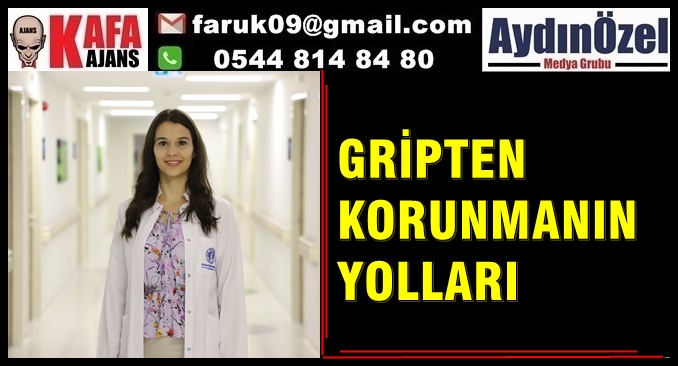 GRİPTEN KORUNMANIN YOLLARI