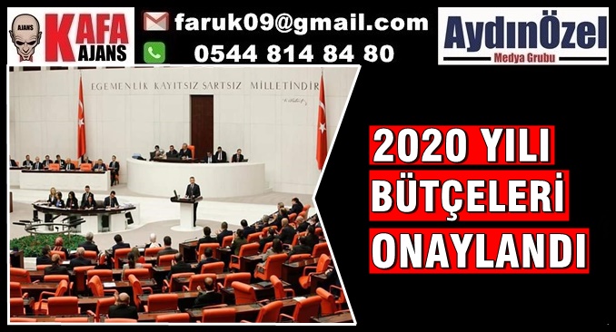 2020 YILI BÜTÇELERİ ONAYLANDI