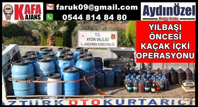 YILBAŞI ÖNCESİ KAÇAK İÇKİ OPERASYONU