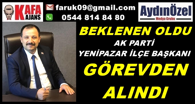 YENİPAZAR'DA MEHMET SÜMER GÖREVDEN ALINDI