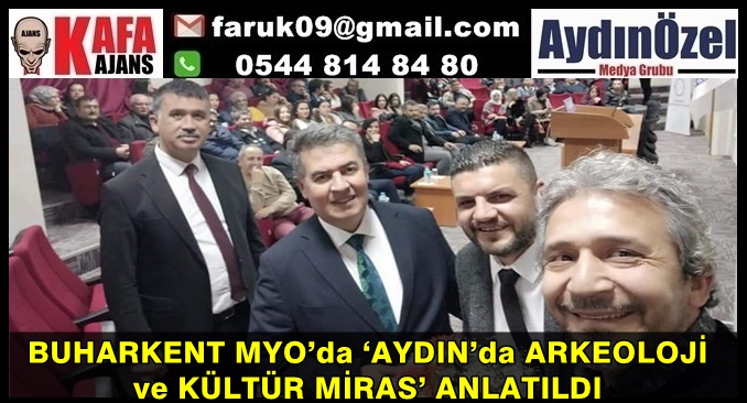 BUHARKENT MYO’da ‘AYDIN’da ARKEOLOJİ  ve KÜLTÜR MİRAS’ ANLATILDI