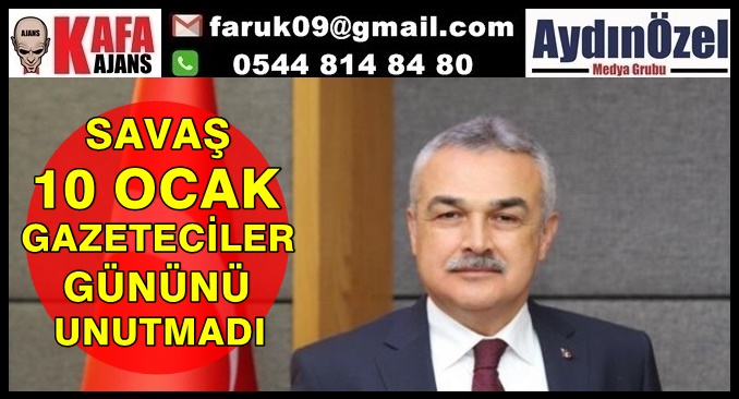 SAVAŞ GAZETECİLER GÜNÜNÜ UNUTMADI