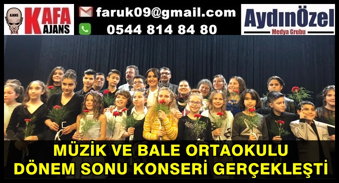 MÜZİK VE BALE ORTAOKULU DÖNEM SONU KONSERİ GERÇEKLEŞTİ