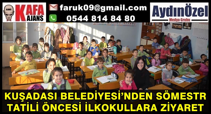 KUŞADASI BELEDİYESİ’NDEN SÖMESTR TATİLİ ÖNCESİ İLKOKULLARA ZİYARET