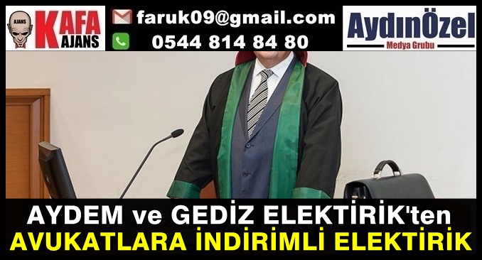 AYDEM ve GEDİZ ELEKTİRİK'ten AVUKATLARA İNDİRİMLİ ELEKTİRİK